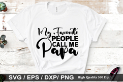 My Favorite People Call Me Papa SVG - Father&#039;s Day Design Product Image 1