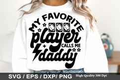 My favorite player calls me daddy SVG - Football Mom Design Product Image 1