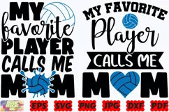 My Favorite Player Calls Me Mom SVG | Volleyball SVG | Sport Product Image 1