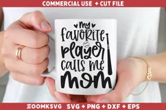 My favorite player calls me mom SVG | Baseball SVG Product Image 1