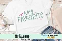 My Favorite Sublimation PNG Product Image 1