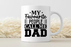 My favourite people call me dad SVG, Father's Day SVG Design Product Image 3