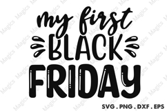 My First Black Friday SVG, Black Friday SVG, Shopping Svg Product Image 1