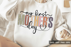 My First Mother’s Day - Mother's Day Design Product Image 1