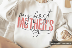 My First Mother’s day - Mother's Day SVG Design Product Image 2