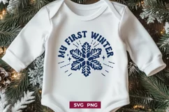 My First Winter SVG PNG | Baby's First Christmas Snowflake Product Image 1