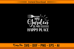 My Garden Is My Happy Place SVG Gardening Design Product Image 1