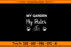 My Garden My Rules SVG Funny Gardening Quote Design Product Image 1