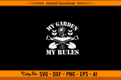 My Garden My Rules SVG Funny Gardener Quote Design Product Image 1