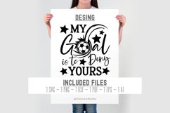 My Goal Is to Deny Yours Soccer SVG Design for Cricut Crafts Product Image 3