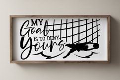 Goalkeeper Soccer SVG | My Goal Is to Deny Yours Cut File Product Image 1