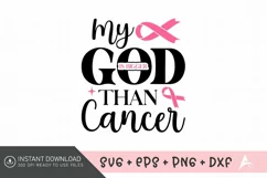 My God is Bigger Than Cancer SVG,Breast Cancer Awareness SVG Product Image 1