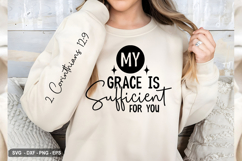 My Grace Is Sufficient For - Christian Sleeve T-Shirt Design Product Image 2