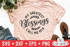 My Greatest Blessings Call Me Mia SVG | Grandma Shirt Product Image 1