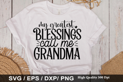 Grandma SVG Design - My Greatest Blessings Call Me Grandma Product Image 3
