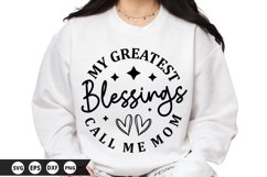 My greatest blessings call me mom - Mother&#039;s Day SVG Design Product Image 1