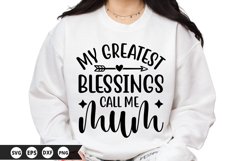 My greatest blessings call me - Mother&#039;s Day SVG Design Product Image 1
