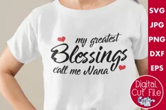 My Greatest Blessings Call Me Nana | Nana Svg Design File Product Image 1