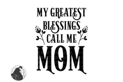 My Greatest Blessings SVG, Mothers Day SVG, Mom Sign SVG Product Image 6