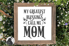 My Greatest Blessings SVG, Mothers Day SVG, Mom Sign SVG Product Image 2