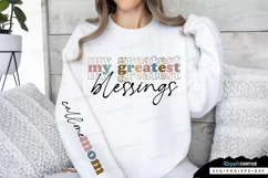 My Greatest Blessings Sleeve SVG, Mother's Day SVG Design Product Image 1