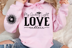 My guiding light love endless Sleeve Svg Design Product Image 2