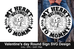 My heart belongs to - Valentine's Day Round Sign Design Product Image 1