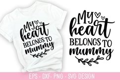 My Heart Belongs SVG - Mother&#039;s Day Design Product Image 1