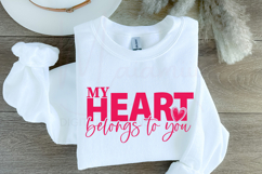 My Heart Belongs To You | Romantic Love Design Product Image 3