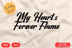My Heart’s Forever Flame - Wedding Quote SVG&#039;s Cut Product Image 1