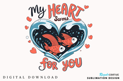 My Heart Swims For You Sublimation PNG Design Product Image 1
