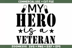 My hero is a veteran SVG | Military SVG | Veteran SVG Product Image 1