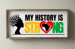 My History is Strong Svg, Black Woman Svg, Black History Svg Product Image 2