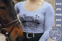 My Horse Is My Valentine | Horse Valentine Svg File Product Image 1