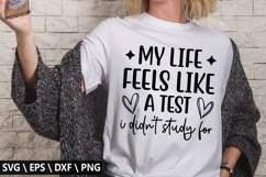 My life feels like a test i SVG - Funny Coffee Design Product Image 1