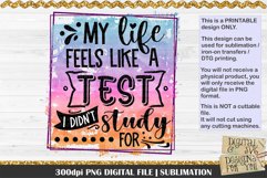 My life feels like a test I didn't study for | Funny quotes Product Image 2