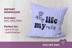 My life My rules SVG Inspirational Quote for Sublimation and Cut