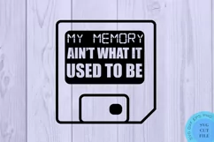 My Memory Ain't What It Used To Be Svg Funny Old Man Svg Product Image 2