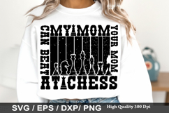 My Mom Can Beat Your Mom At - Chess SVG Design Product Image 1