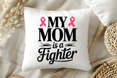 My Mom Is A Fighter SVG | Breast Cancer Awareness SVG Product Image 5