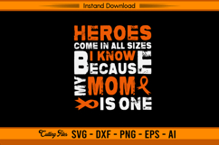 My Mom Is A Hero Leukemia Awareness SVG Product Image 1