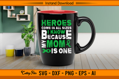 My Mom Is A Hero Liver Cancer Awareness SVG File Product Image 3