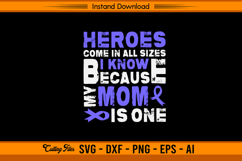 My Mom Is A Hero Stomach Cancer Awareness SVG Product Image 1