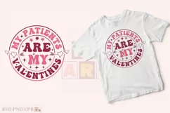 My Patients Are My Valentines SVG T-shirt Design, Retro PNG Product Image 2