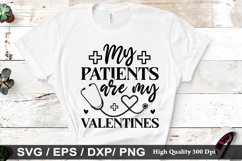 My patients are my valentines SVG - Valentine&#039;s Day Design Product Image 1