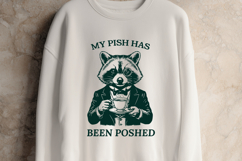 My Pish Has Been Poshed SVG - Funny Raccoon with Monocle PNG Product Image 2