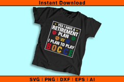 Retirement Plan Bocce SVG | Funny Senior Bocce Design Product Image 2