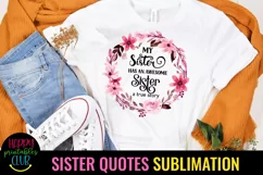 SISTER QUOTES SUBLIMATION DESIGN- SISTER SUBLIMATION DESIGNS- SUBLIMATION SISTER DESIGNS 2