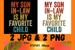 My Son In-Law Is My Favorite Child Png, Funny Retro Png Product Image 1