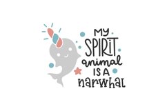 My Spririt Animal Is A Narwhal Product Image 1